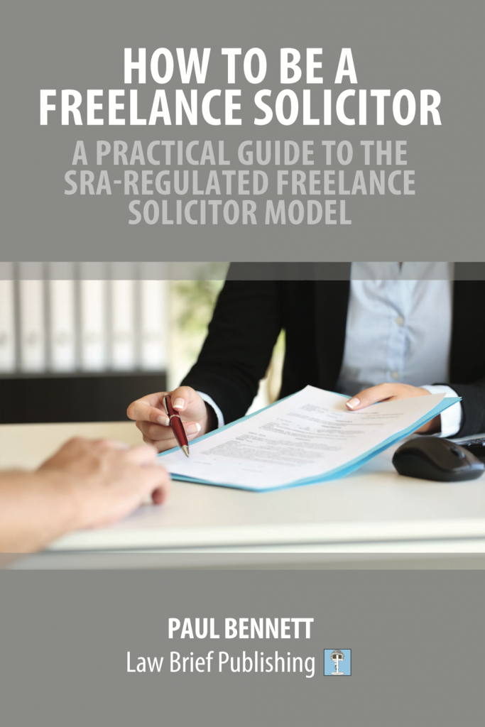‘How to Be a Freelance Solicitor A Practical Guide to the SRA