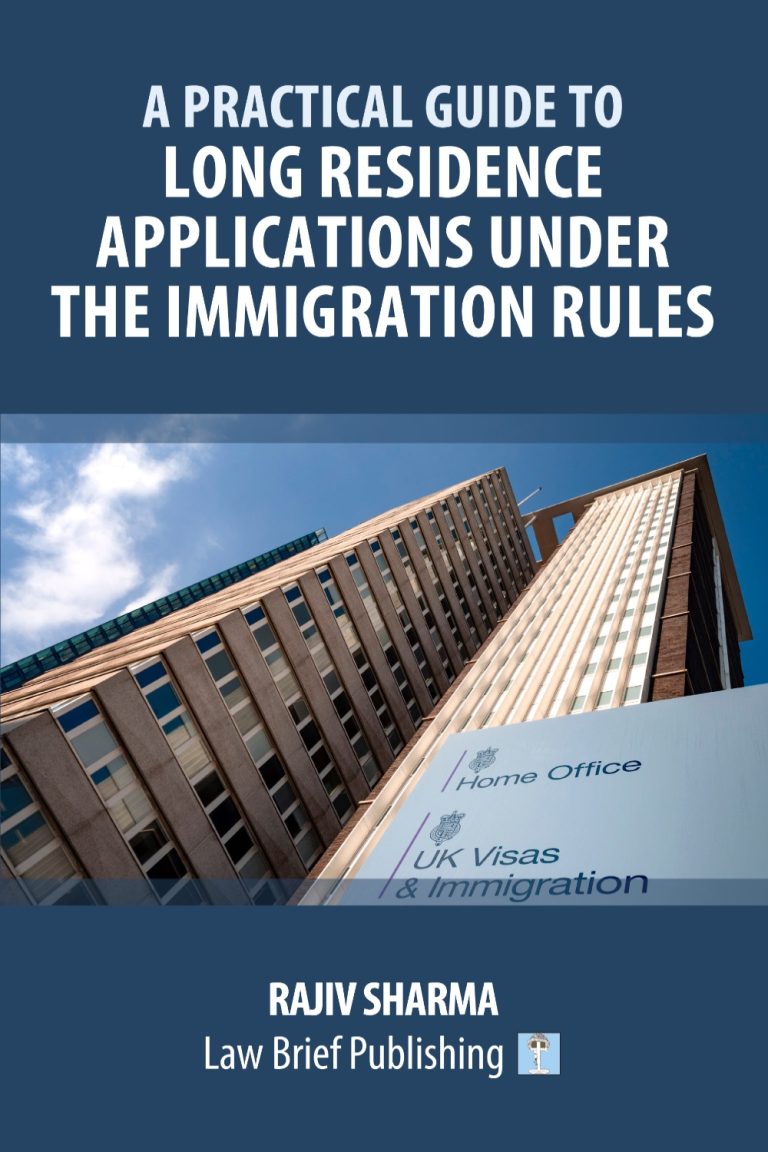 ‘A Practical Guide to Long Residence Applications Under the Immigration