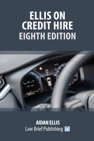 'Ellis on Credit Hire – Eighth Edition' by Aidan Ellis