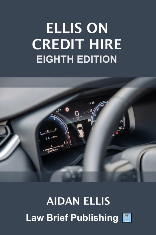'Ellis on Credit Hire – Eighth Edition' by Aidan Ellis