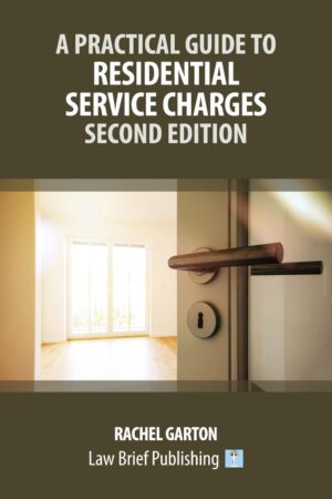 'A Practical Guide to Residential Service Charges – Second Edition' by Rachel Garton